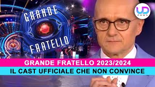 Grande Fratello 20232024 Concorrenti Il Cast Ufficiale Che Non Convince [upl. by Reviel]