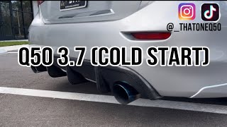 Infiniti Q50 37 TEST PIPES COLD START [upl. by Isied867]