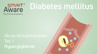 Diabetes Mellitus Hyperglykämie  Fachfortbildungen in der Pflege  smartAware [upl. by Carmena]