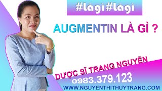 Augmentin là gì Tác dụng Liều dùng chỉ định augmentin [upl. by Mmada]