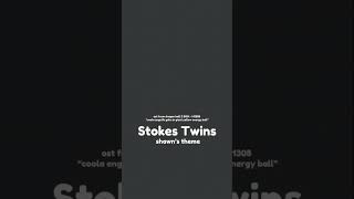 stokes twins  shawn’s theme [upl. by Attenod]