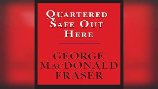 Review Quartered Safe Out Here A Recollection of the War in Burma  by George MacDonald Fraser [upl. by Nonnairb]