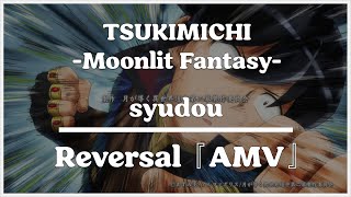 Tsukimichi Moonlight Fantasy S2 Opening 2 Full  Reversal  Sub Español ft NovahMP3『AMV』 [upl. by Maffa]