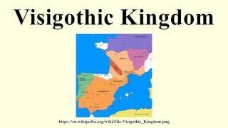 Visigothic Kingdom [upl. by Noyart]