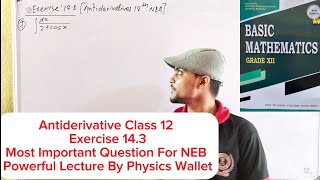 Antiderivative Class 12  Exercise 143   नेपालिमा   Basic To Advance Level  basicmaths [upl. by Mandle]