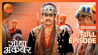 क्या राज़ पता चला Rukaiya को  Jodha Akbar  Full Ep 60  ZEE TV [upl. by Notnilk]