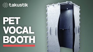 PET Vocal Booth  takustik [upl. by Aidnis]