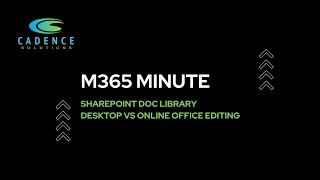 SharePoint Doc Library  Desktop vs Online Office Editing [upl. by Arema]