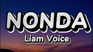 Nonda  Liam Voice Official Lyrics Video [upl. by Philomena820]