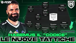 IL CODICE DELLE MIE TATTICHE DI FC25  VI SPIEGO COME FUNZIONANO LE TATTCHE QUESTANNO [upl. by Repsihw617]