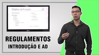 REGULAMENTOS  INTRODUÇÃO E AERONAVES AULA 01 [upl. by Enaek]