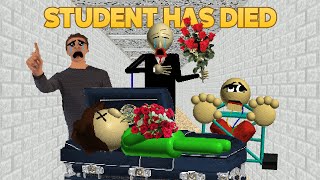 Who Murdered  Student Has Dies Baldis Basics Mod [upl. by Letnuhs]