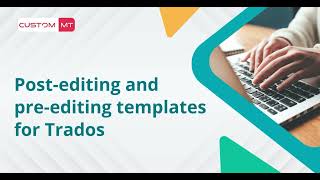 Editing Templates for Trados [upl. by Sousa]