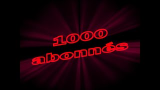 1000 abonnés [upl. by Akinaj258]