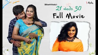 21 weds 30  full movie  7 Arts  SRikanth Reddy [upl. by Eniak]