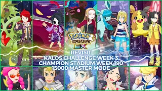 Revisit Kalos Challenge Week 3 🏟 Champion Stadium Week 190 15000 Points  Pokémon Masters EX [upl. by Aerdnu182]