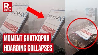 Mumbai Rains Video Captures Final Moment Of Ghatkopar Hoarding Collapse  Mumbai Dust Storm [upl. by Hannover]