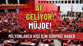 Af Hazır genelaf infazdüzenlemesi cezaindirimi ehliyetaffı sicilaffı ensonhaber [upl. by Barncard]