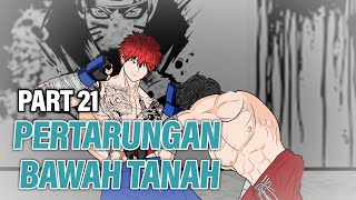 PERTARUNGAN BAWAH TANAH PART 21  Animasi Drama Series [upl. by Lyle]