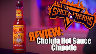 SWEET and SMOKY Mexican Flavor with a BITE Cholula Chipotle Hot Sauce Review  Spice Freaks [upl. by Kenna117]