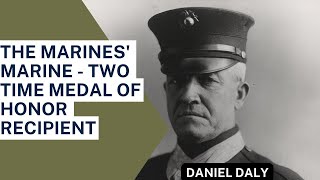 USMC Sgt Major Daniel Daly Twice Decorated Medal of Honor Hero usa history podcast [upl. by Nerdna630]