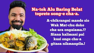 Na•tok Alu Baring Belat song•e cha•a A•chikrang mande sio Wak Mat•chu doke song•e cha•ara ongama [upl. by Patrice]