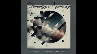 Stereotype Anomaly  Fragments 2024 [upl. by Anrat926]