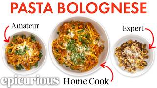 4 Levels of Pasta Bolognese Amateur to Food Scientist  Epicurious [upl. by Merari]