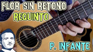 Como tocar REQUINTO de FLOR SIN RETOÑO de PEDRO INFANTE en GUITARRA  ¡INCLUYE ACOMPAÑAMIENTO [upl. by Enhpad]