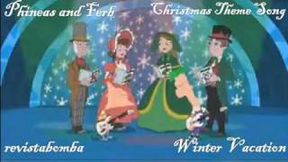 Phineas and FerbWinter Vacation Theme Song [upl. by Damon]