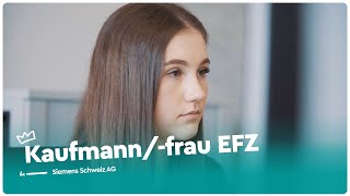 Die Ausbildung als Kaufmannfrau EFZ  Siemens Schweiz AG  Lehrstellenvideo  Yousty [upl. by Doherty159]