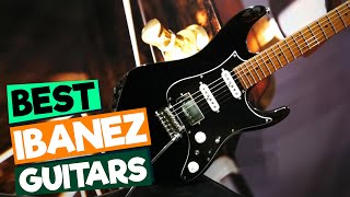 Best Ibanez Guitar  Incredible Best Ibanez Guitars In 2024 [upl. by Redmund]