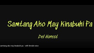 Samtang Ako May Kinabuhi Pa w female voice  Karaoke [upl. by Nilra]