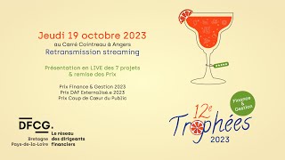 Retransmission Trophées DFCG Bretagne Pays de la Loire 2023  Présentation des projets amp candidats [upl. by Wolbrom]