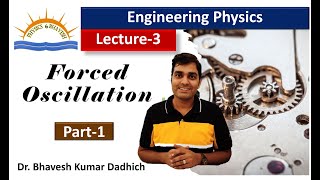 Forced Oscillation Part1 Engineering Physics BSc [upl. by Terence]