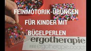 Ergotherapie Pädiatrie Feinmotorik Übung für Kinder mit Bügelperlen [upl. by Nela900]