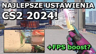 NAJLEPSZE USTAWIENIA w CS2 2024 Rozdzielczość FPS Komendy Parametry startowe [upl. by Ssepmet]