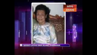 Seniwati Latifah Omar selamat disemadikan [upl. by Novets]