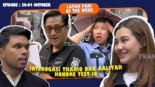 AYU TES CPNS THARIQ amp AALIYAH DIINTEROGASI  LAPOR PAK OF THE WEEK Eps30 SeptO4 Oktober 2024 [upl. by Urbannal274]