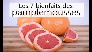 Les 7 bienfaits du pamplemousse [upl. by Pryce953]