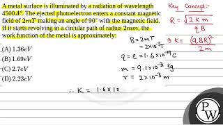 A metal surface is illuminated by a radiation of wavelength 4500\Ao\ The ejected photoelec [upl. by Pickar]