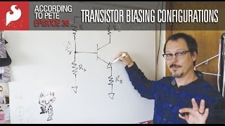 SparkFun According to Pete  36 Transistor Biasing Configurations [upl. by Cioban]