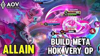 AOV  ALLAIN GAMEPLAY  BUILD META HOK  ARENA OF VALOR LIÊNQUÂNMOBILE ROV COT [upl. by Einama]