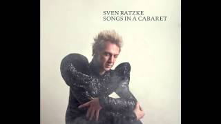 SVEN RATZKE  SONGS IN A CABARET  official teaser [upl. by Aisauqal]