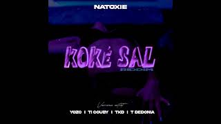 Natoxie Ft TKD  Pilule Koké Sal Riddim 2022 [upl. by Edrock]