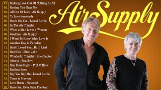 Air Supply Hit Songs Playlist 💋 The Best Air Supply Songs ⚡ Air Supply Song All Album 2024 [upl. by Encrata852]