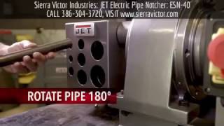 Sierra Victor Machinery JET Electric Pipe Notcher ESN40 [upl. by Lamhaj168]