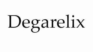 How to Pronounce Degarelix [upl. by Eilyah]