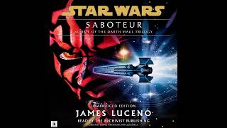 Star Wars 33 BBY DARTH MAUL  SABOTEUR Unabridged amp Original AUDIOBOOK [upl. by Chemar]