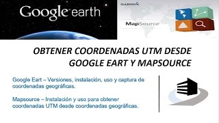 Obtener coordenadas UTM empezando desde google eart [upl. by Mccurdy434]